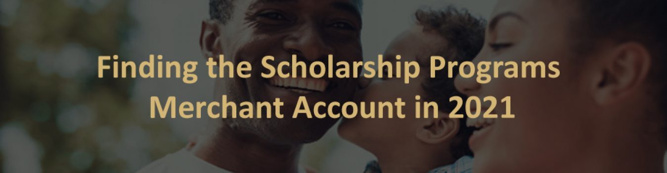 Scholarship Programs Merchant Account