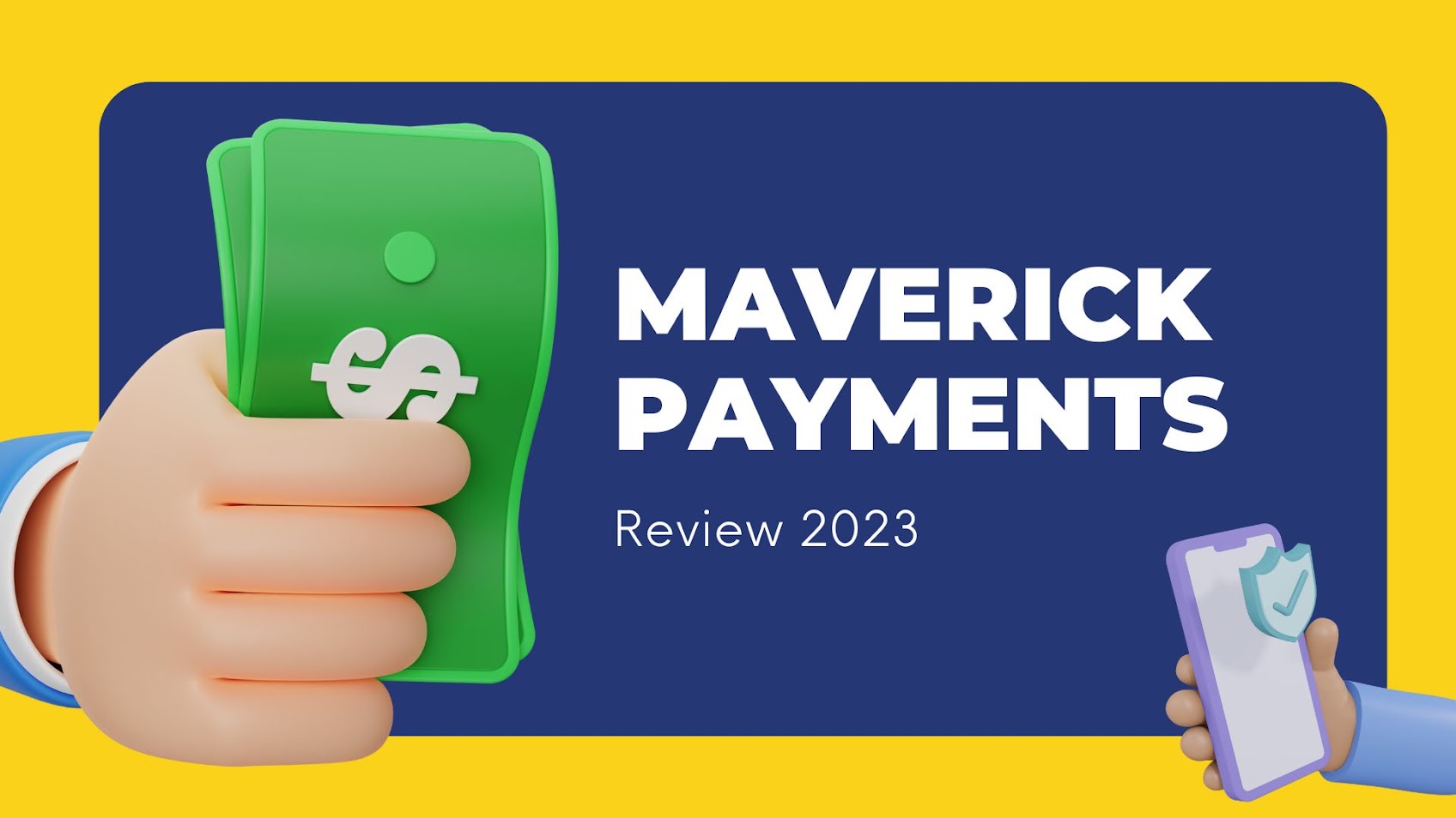 Maverick Payments Review 2023